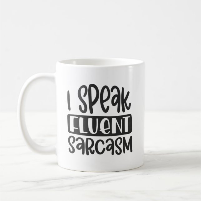 Taza De Café Hablo con fluidez Sarcasm Mug (Izquierda)