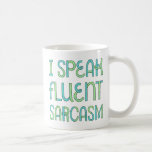 Taza De Café Hablo con fluidez Sarcasm Mug<br><div class="desc">Hablo Con Fluidez Sarcasm Mug. ¿Qué mejor manera de mostrar tu talento especial en el lugar de trabajo,  o en casa? Disponible en varios estilos y colores diferentes.</div>