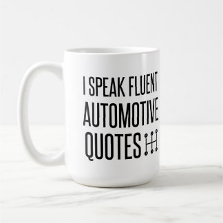 TAZA DE CAFÉ HABLO COSAS AUTOMOTIVAS FLUENTES