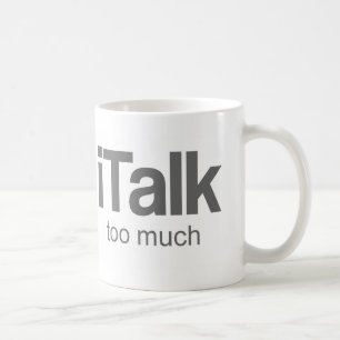 Taza De Café Hablo demasiado - diseño divertido