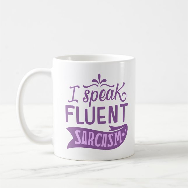 TAZA DE CAFÉ HABLO SARCASMO FLUENTE (Izquierda)