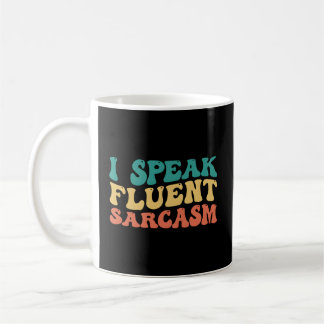 Taza De Café Hablo Sarcasmo fluido
