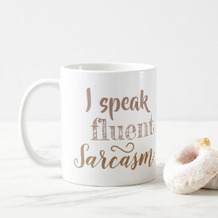 Taza De Café Hablo sarcasmo fluido