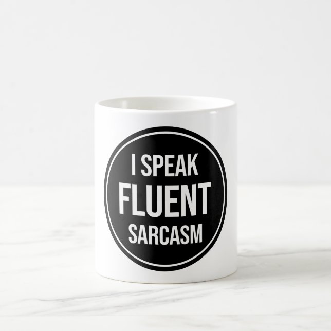 Taza De Café Hablo Sarcasmo fluido (Centro)