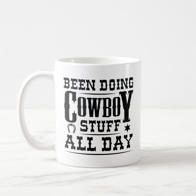 Taza De Café Hace Cowboy Todo El Día (Izquierda)
