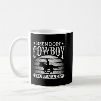 Taza De Café Hace Cowboy Todo El Día Ropando Hors De Carreras