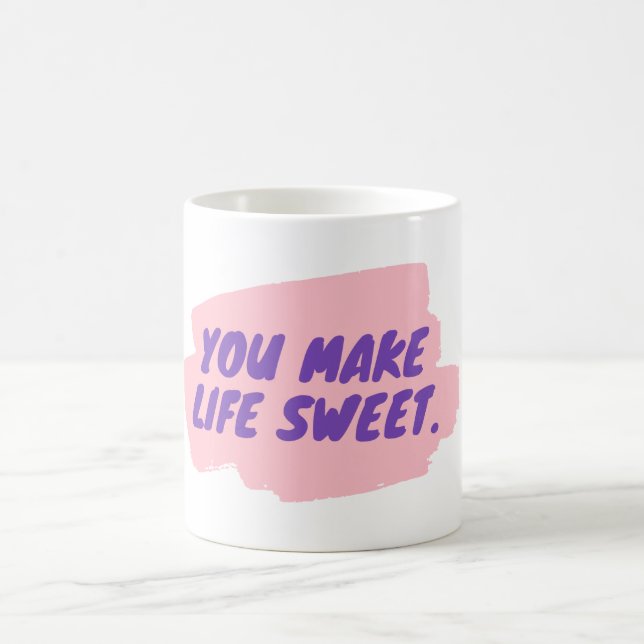 Taza De Café Hacen la vida dulce (Centro)