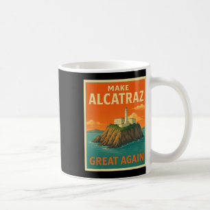 Taza De Café Hacer a Alcatraz grande de nuevo divertido Trump A
