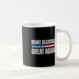 Taza De Café Hacer a Alcatraz grande de nuevo divertido Trump A