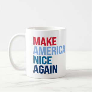 Taza De Café Hacer a América agradable otra vez