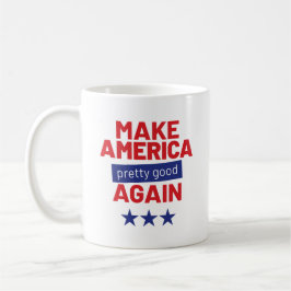 Taza De Café Hacer a Estados Unidos Bonito bien de nuevo, lema