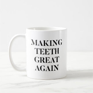Taza De Café Hacer a los dientes grandes de nuevo graciosos
