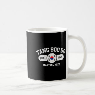 Taza De Café Hacer Camiseta Tang Soo Artes Marciales Est