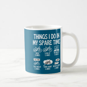 Taza De Café Hacer Cosas de Amante de Bicicleta Eléctrica de Re