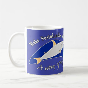 Taza De Café Hacer de la pesca sostenible una forma de vida