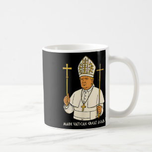 Taza De Café Hacer grande al Vaticano otra vez divertido al Pap