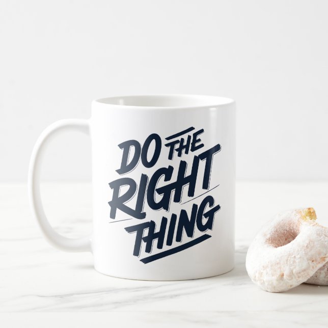 Taza De Café Hacer lo correcto 1 (Con donut)