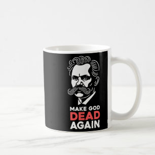 Taza De Café Hacer que Dios muera de nuevo la filosofía atea de