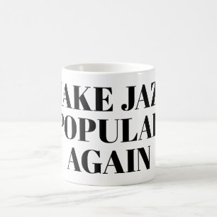 Taza De Café hacer que el jazz vuelva a ser popular 