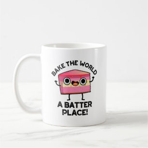 Taza De Café Hacer Que El Mundo Sea Un Lugar De Batalla Diverti