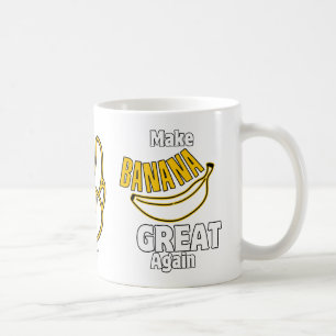 Taza De Café Hacer que el plátano vuelva a ser grande