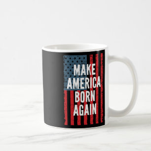 Taza De Café Hacer Que Estados Unidos Naciera De Nuevo El 4 De 