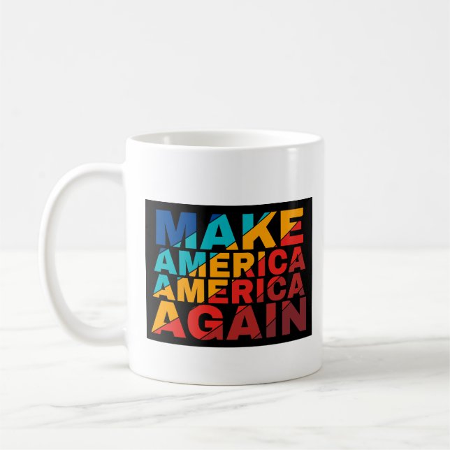 Taza De Café Hacer que Estados Unidos vuelva a ser Estados Unid (Izquierda)