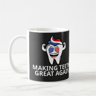 Taza De Café Hacer que los dientes sean grandes de nuevo