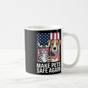Taza De Café Hacer que los Mascotas vuelvan a estar seguros en