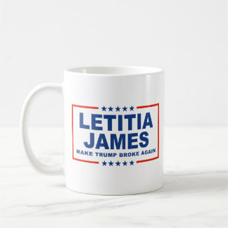 Taza De Café Hacer que Trump se quiebre otra vez - Letitia Jame