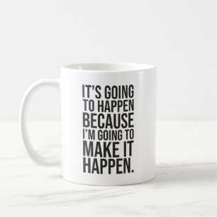 Taza De Café Hacerlo realidad - Éxito, Gimnasio, Hustle, Grind