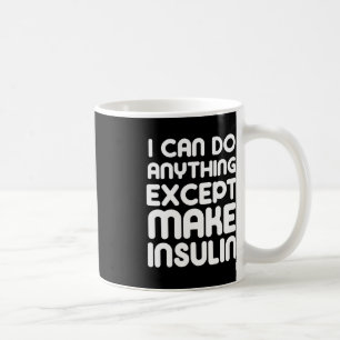 Taza De Café Hacerse Insulina Fun T1D Tipo 1 Diabetes Suministr