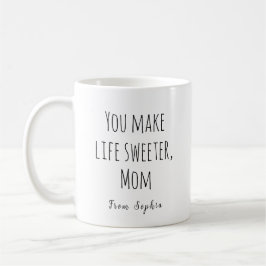 Taza De Café Haces La Vida Más Saludable, Mamá