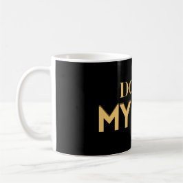 Taza De Café Haciendo Mi Mejor – Frase Motivacional