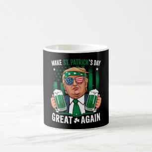 Taza De Café Haga que el día de San Patricio sea grande otra ve