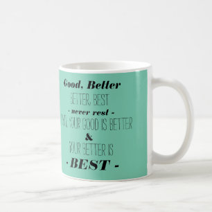 Taza De Café Haga su mejor - aguamarina con tipografía negra