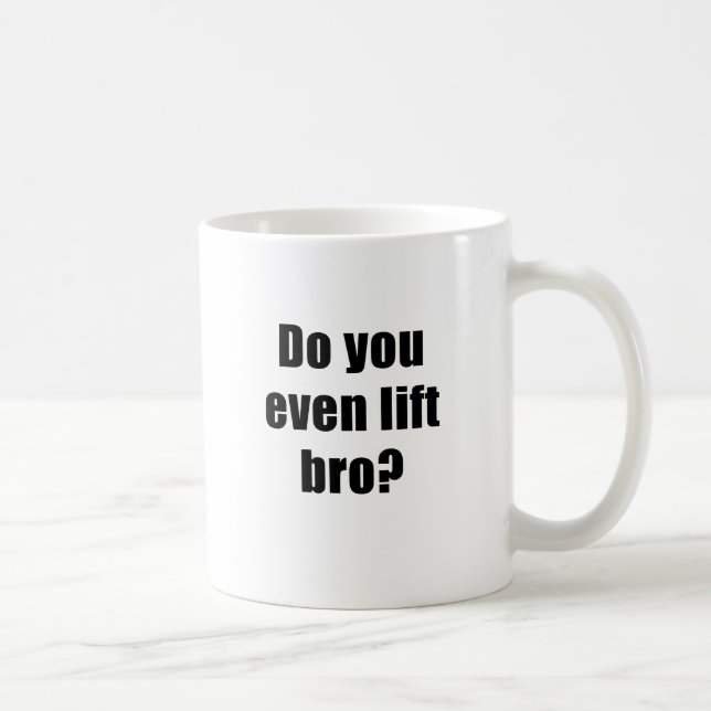 Taza De Café Hágale incluso elevación Bro (Derecha)