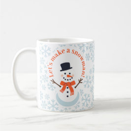 Taza De Café ¡Hagamos un muñeco de nieve!