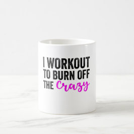 Taza De Café Hago El Trabajo Para Quemar De La Loca - Gimnasio