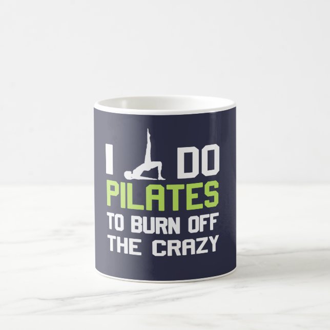 Taza De Café Hago Pilates para consumir el LOCO (Centro)