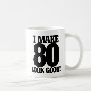 Taza De Café Hago que 80 se vea bien