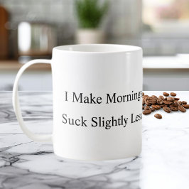 Taza de café 'Hago que las mañanas apesten un poco