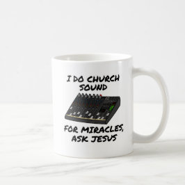 Taza De Café Hago Sonido De Iglesia Para Los Milagros Pregúnten