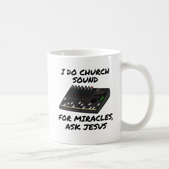 Taza De Café Hago Sonido De Iglesia Para Los Milagros Pregúnten (Derecha)