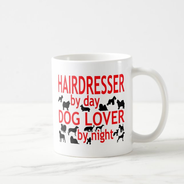 Taza De Café Hairdresser Dog Lover (Derecha)