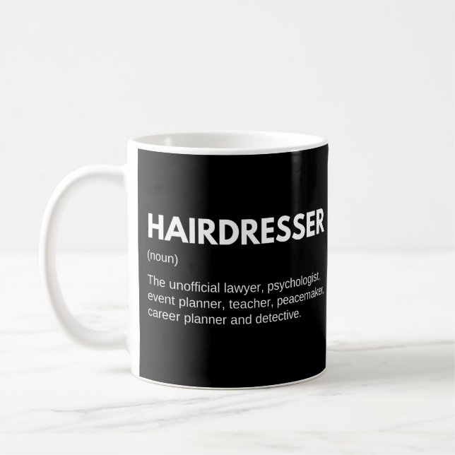 Taza De Café Hairdresser y Hairstylist Funny Definición de Trab (Izquierda)