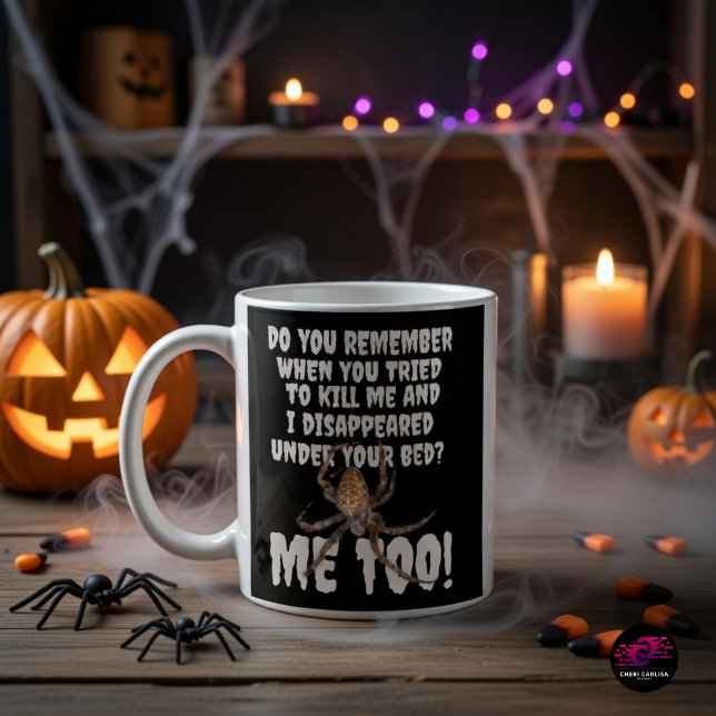 Taza De Café Halloween de la venganza de una araña (Sip slow. The spider remembers everything.)