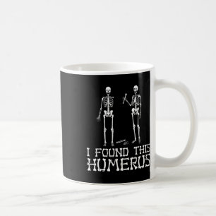 Taza De Café Halloween encontré este esqueleto humero