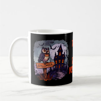 Taza De Café Halloween gótico - Lechuza embrujada y casa espumo