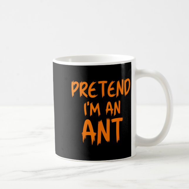 Taza De Café Halloween Pretend I'm An Ant Costume Funny Lazy Ki (Derecha)
